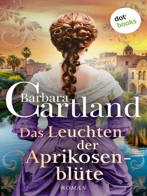 cover image of Das Leuchten der Aprikosenblüte